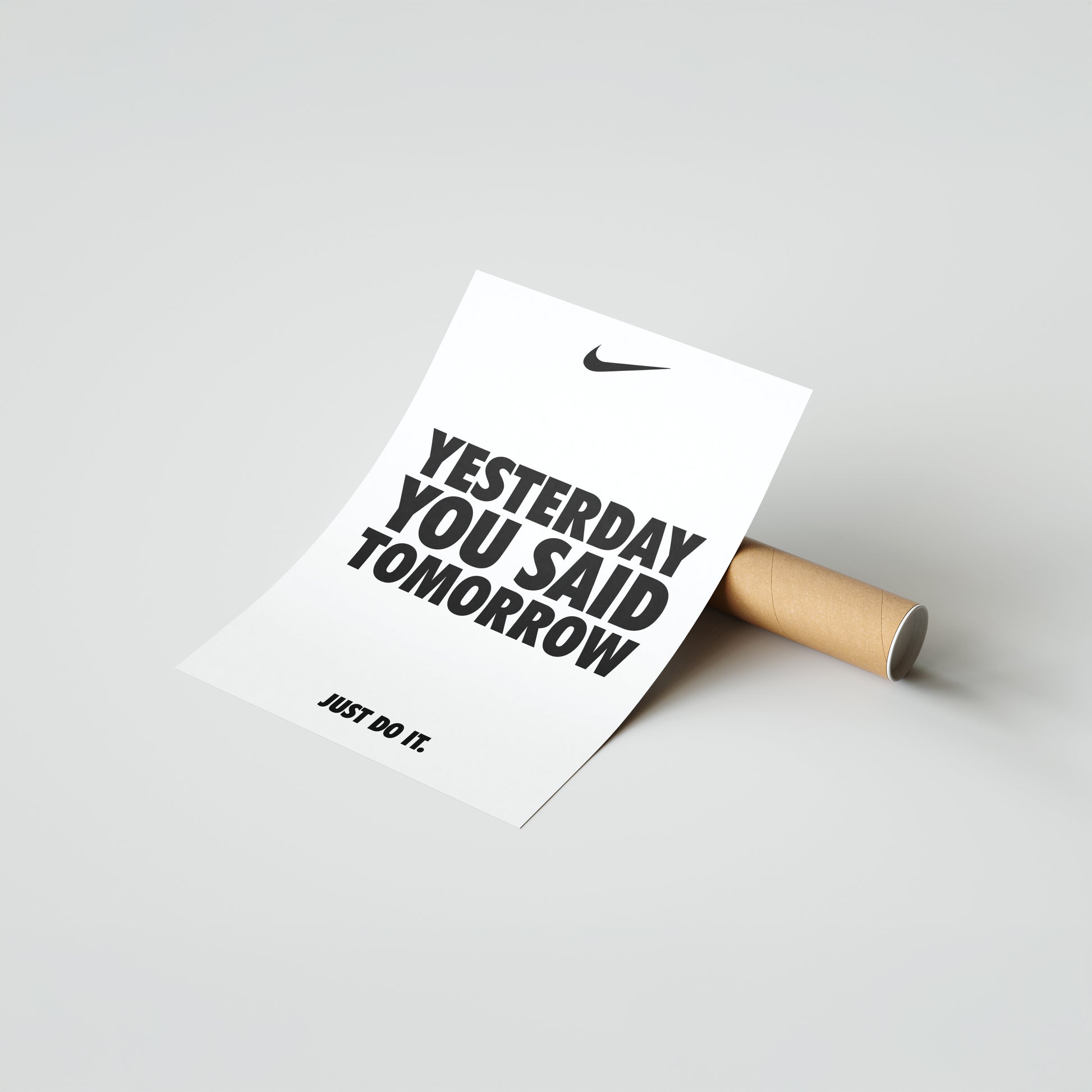 Nike YESTERDAY YOU SAID TOMORROW Motivational Poster