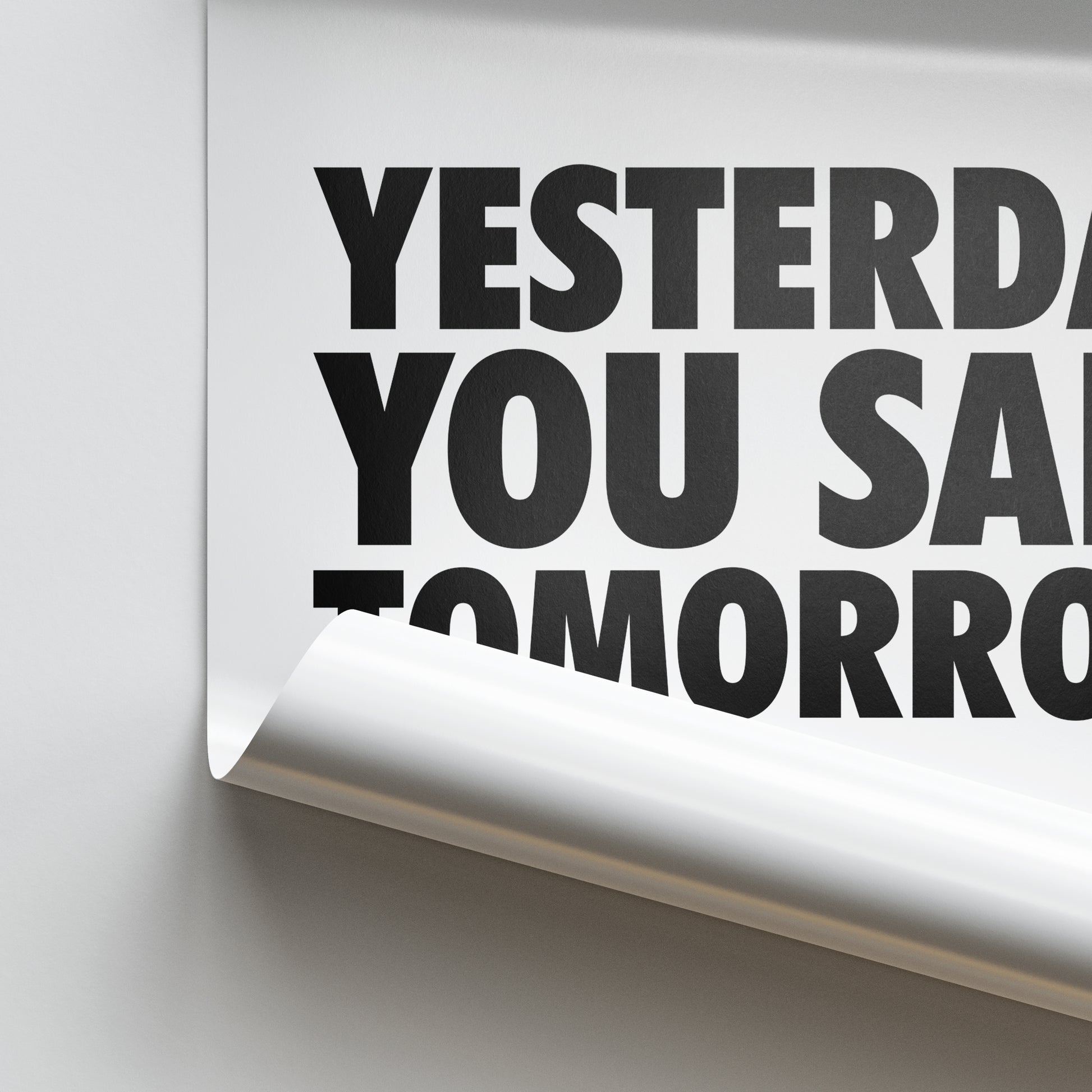 Nike YESTERDAY YOU SAID TOMORROW Motivational Poster