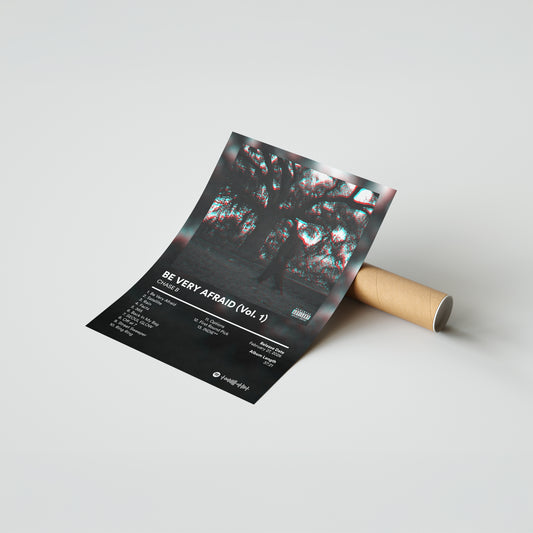 CHASE B BE VERY AFRAID VOL 1 Album Poster