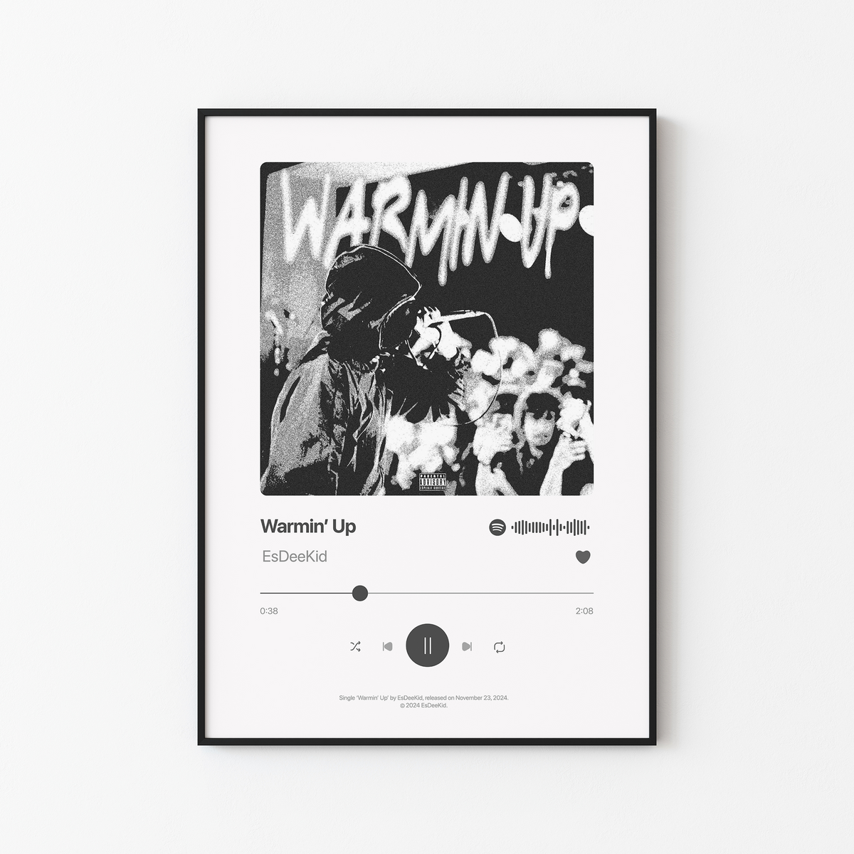 EsDeeKid Warmin Up Poster