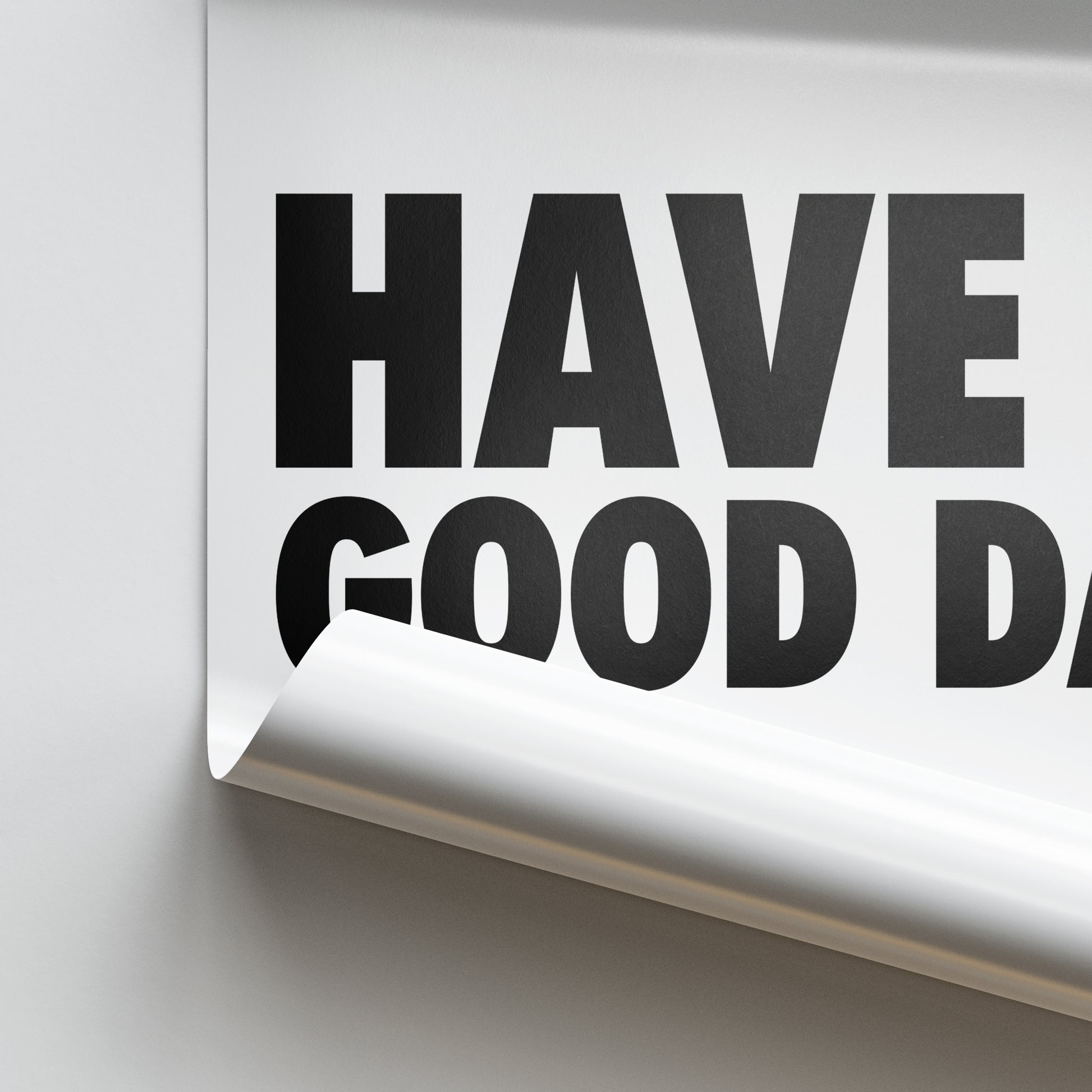 Nike HAVE A GOOD DAY Motivational Poster
