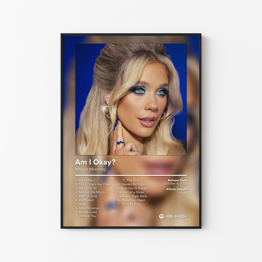 Megan Moroney Am I Okay Ill Be Fine Album Poster