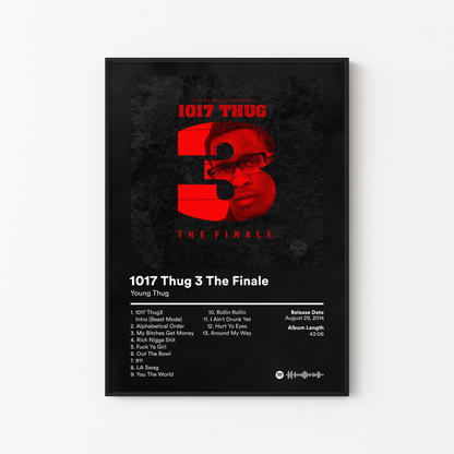 Young Thug 1017 Thug 3 The Finale Album Poster
