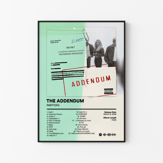 PARTYOF2 THE ADDENDUM i was mature for my age but i was still a child Album Poster