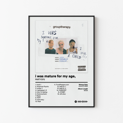 PARTYOF2 i was mature for my age but i was still a child Album Poster