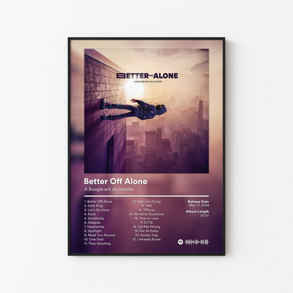 A Boogie wit da Hoodie Better Off Alone Album Poster