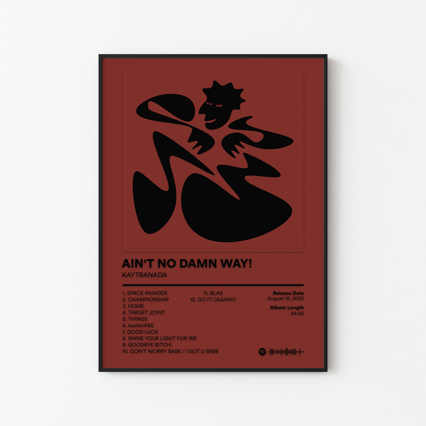KAYTRANADA AINT NO DAMN WAY Album Poster