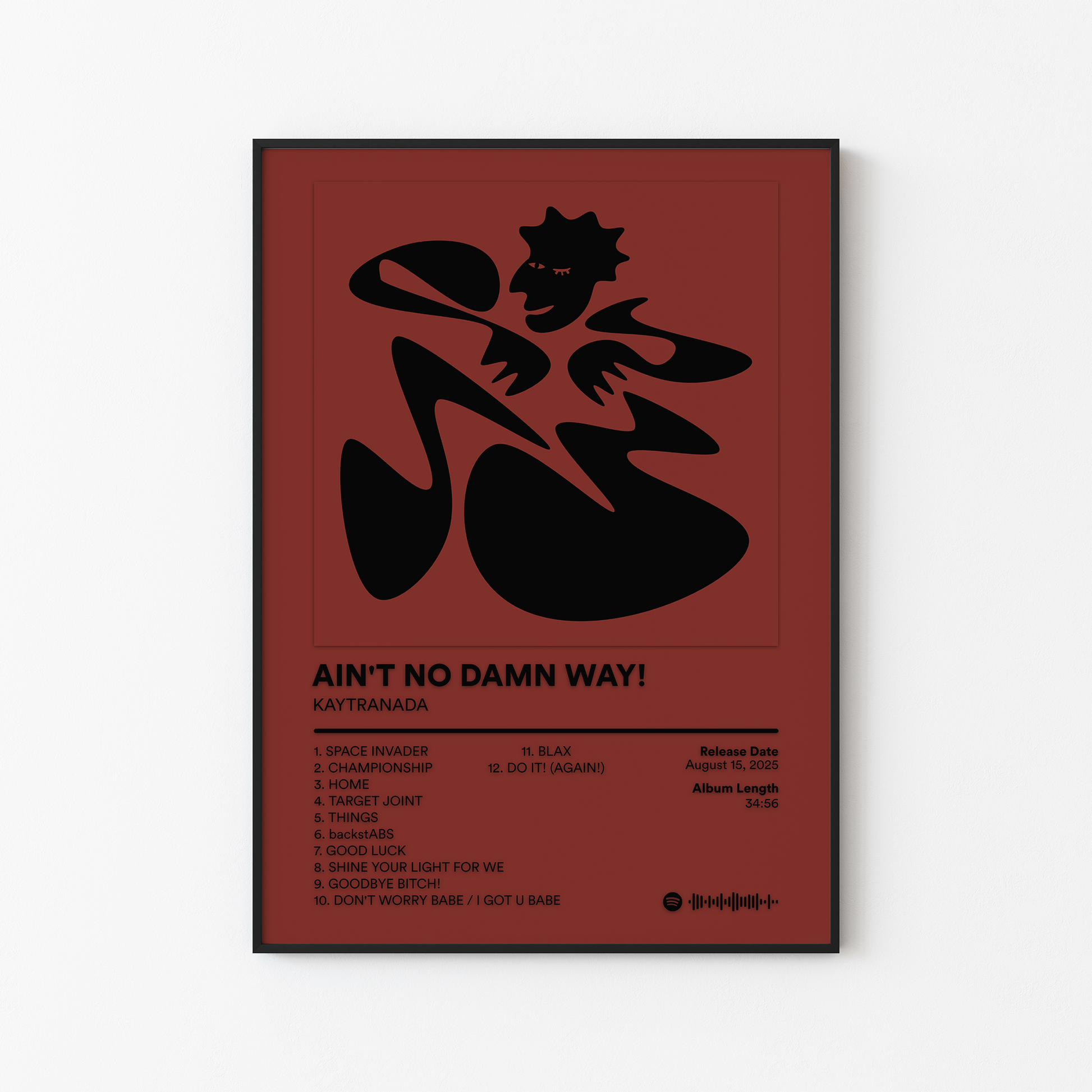 KAYTRANADA AINT NO DAMN WAY Album Poster