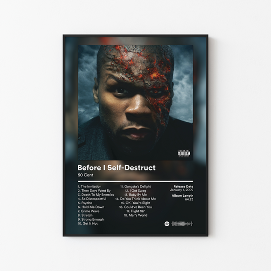 50 Cent Before I Self Destruct Album Poster