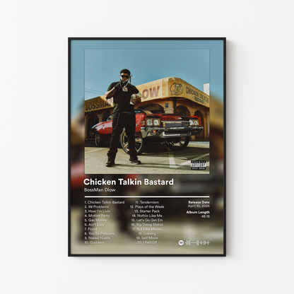 BossMan Dlow Chicken Talkin Bastard Album Poster