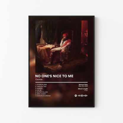 Cochise NO ONE'S NICE TO ME Album Posters