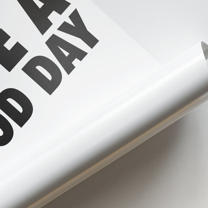 Nike HAVE A GOOD DAY Motivational Poster