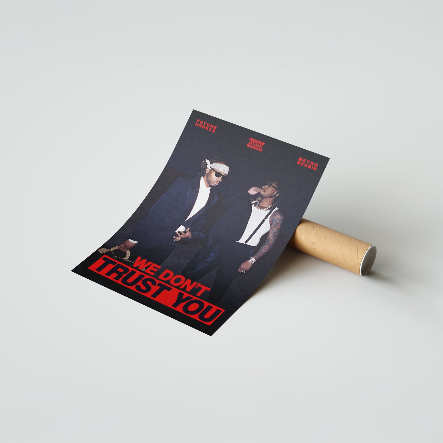 Future WE DON'T TRUST YOU Poster