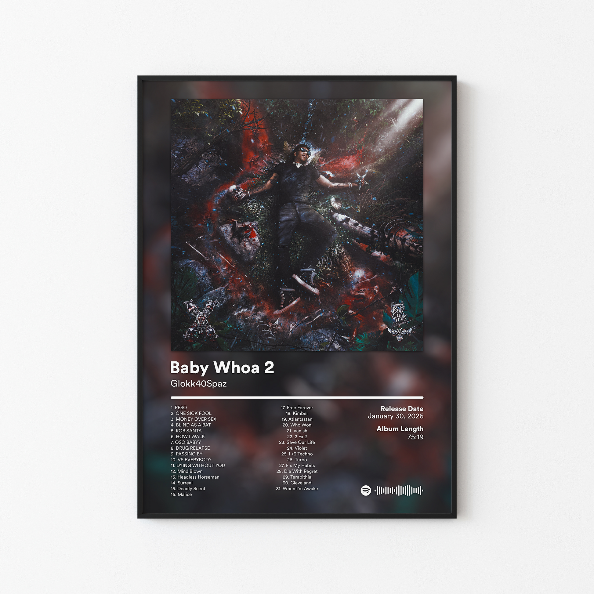 Glokk40Spaz Baby Whoa 2 Deluxe Album Poster