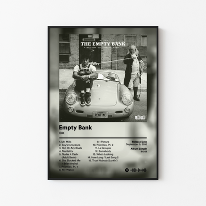 IDK Empty Bank Album Poster