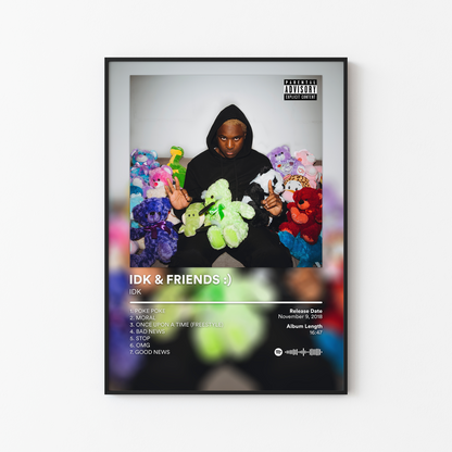 IDK IDK AND FRIENDS Album Poster