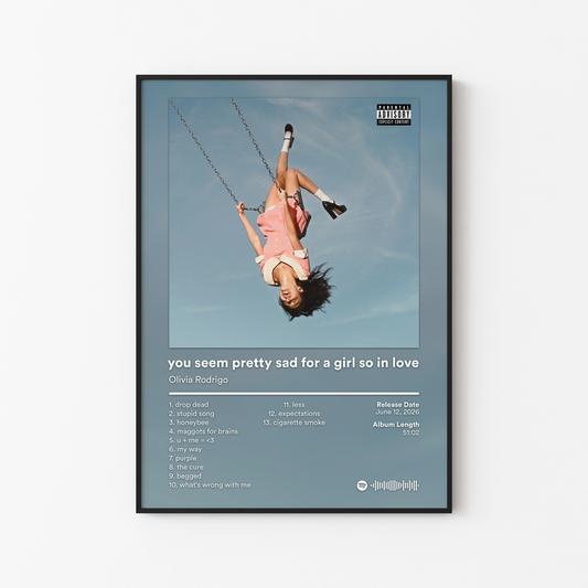 Olivia Rodrigo you seem pretty sad for a girl so in love Album Poster