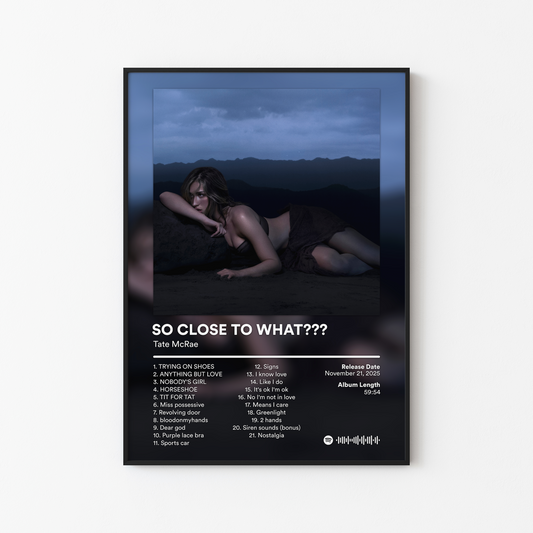 Tate McRae SO CLOSE TO WHAT Deluxe Album Poster