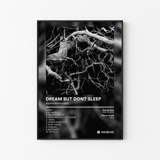 Southsidesilhouette DREAM BUT DONT SLEEP Album Poster