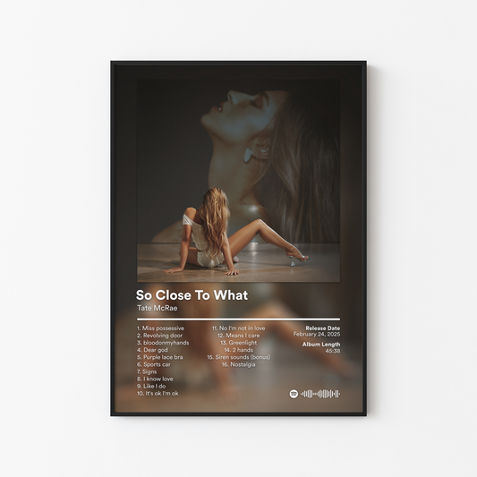 Tate McRae So Close To What Album Poster