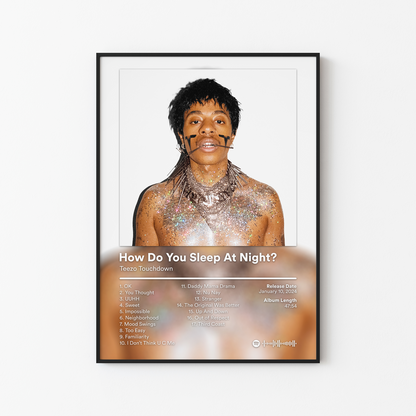 Teezo Touchdown How Do You Sleep At Night With You Album Poster