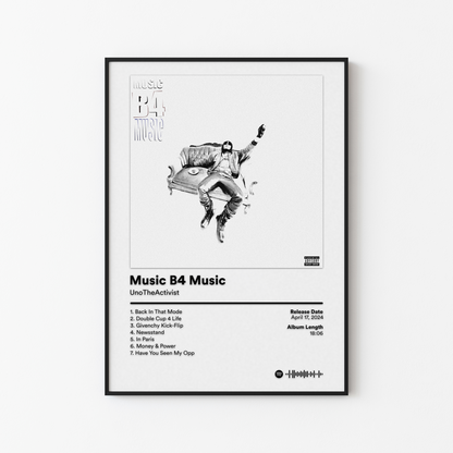 UnoTheActivist Music B4 Music Album Poster